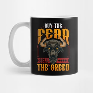 Buy The Fear Sell The Greed Trading Investing Bull Mug